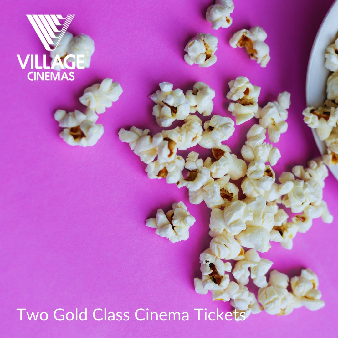 Two Gold Class Cinema tickets at village Cinema